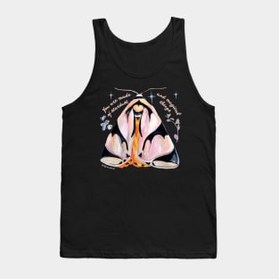 You Are Made Of Stardust And Magical Things Tank Top